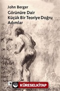 Görünüre Dair Küçük Bir Teoriye Doğru Adımlar