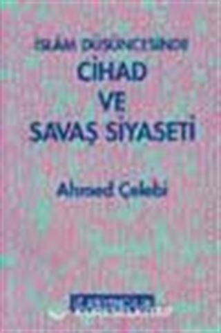 İslam Düşüncesinde Cihad ve Savaş Siyaseti