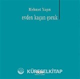 Evden Kaçan Çocuk