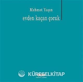 Evden Kaçan Çocuk