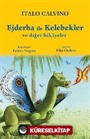 Ejderha ile Kelebekler ve Diğer Hikayeler