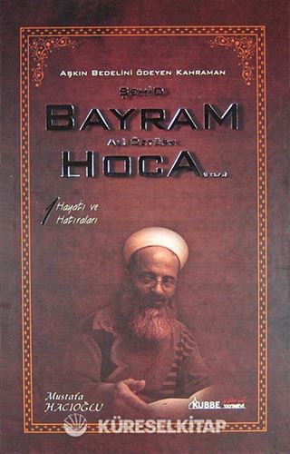 Şehid Bayram Hoca (Ciltli)