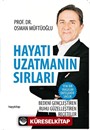 Hayatı Uzatmanın Sırları