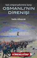 Batı Emperyalizmine Karşı Osmanlı'nın Direnişi