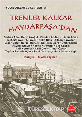 Trenler Kalkar Haydarpaşa'dan
