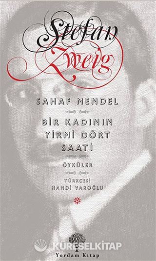 Sahaf Mendel - Bir Kadının Yirmi Dört Saati