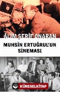 Muhsin Ertuğrul'un Sineması