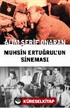 Muhsin Ertuğrul'un Sineması