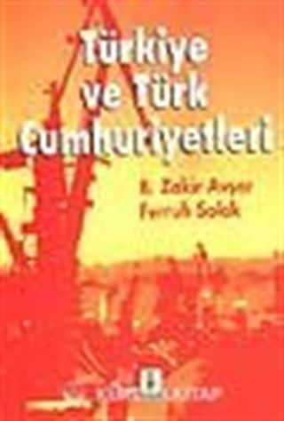 Türkiye ve Türk Cumhuriyetleri