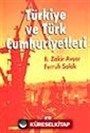 Türkiye ve Türk Cumhuriyetleri