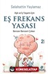 Aşk ve İş Yaşamı İçin Eş Frekans Yasası