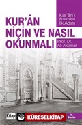 Kur'an Niçin ve Nasıl Okunmalı