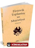 Firzovik Toplantısı ve Meşrutiyet