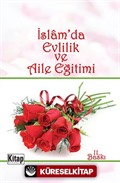 İslam'da Evlilik ve Aile Eğitimi