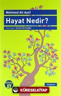 Hayat Nedir?