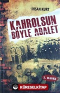 Kahrolsun Böyle Adalet