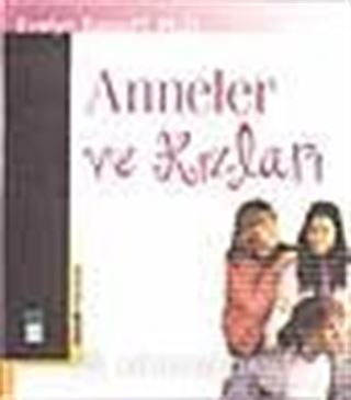 Anneler ve Kızları
