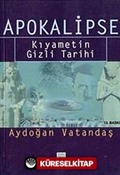 Apokalipse- Kıyametin Gizli Tarihi