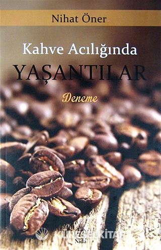 Kahve Acılığında Yaşantılar