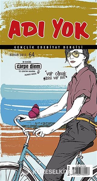 Adı Yok Sayı:64 Bahar 2013/ Mevsimlik Gençlik Edebiyat Dergisi