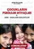Çocukların Psikolojik İhtiyaçları