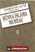 Dünya İslam'a Muhtaç 1-2