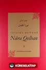 Tefsira Qur'ane Nura Qelban Cilt:5