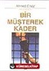 Bir Müşterek Kader