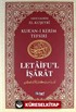 Kur'an-ı Kerim Tefsiri - Letaifu'l İşarat 3. Cilt