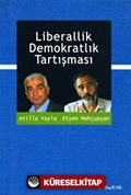 Liberallik Demokratlık Tartışması