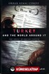 Turkey And The World Around It