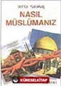 Nasıl Müslümanız