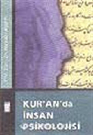 Kur'an'da İnsan Psikolojisi