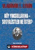 Köy Yoksullarına - Sosyalistler Ne İster?