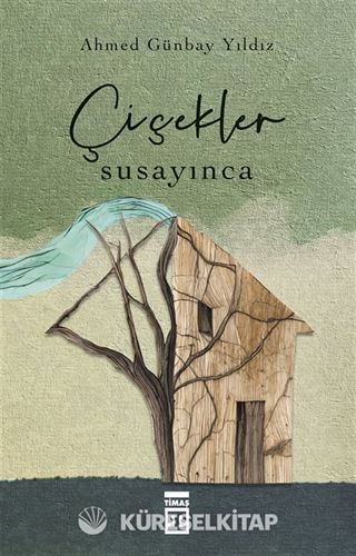 Çiçekler Susayınca