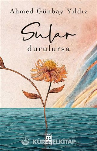 Sular Durulursa