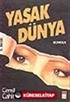 Yasak Dünya