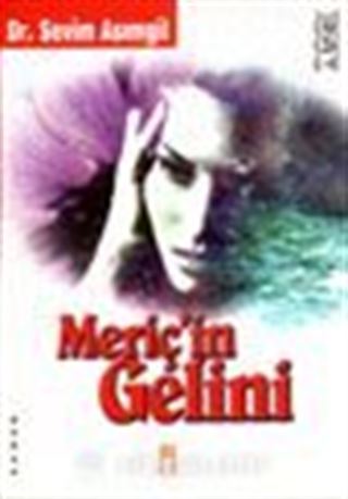 Meriç'in Gelini