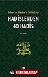 Buhari ve Müslim'in İttifak Ettiği Hadislerden 40 Hadis