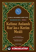 Kelime Anlamlı Kur'an-ı Kerim Meali Orta Boy (Kod: /51)