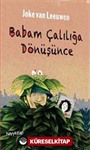 Babam Çalılığa Dönüşünce