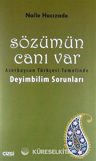 Sözümün Canı Var