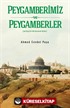 Peygamberimiz ve Peygamberler (Aleyhimüsselam)