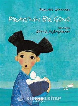 Piraye'nin Bir Günü