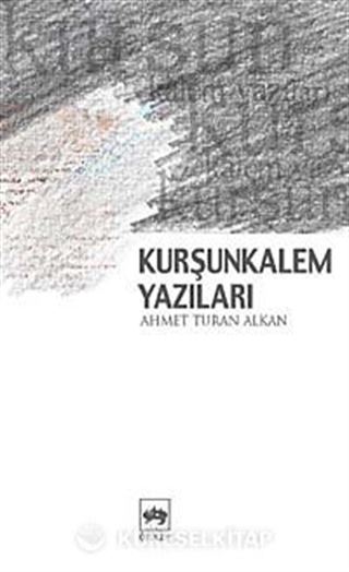 Kurşunkalem Yazıları