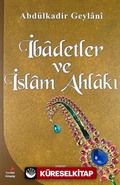 İbadetler ve İslam Ahlakı