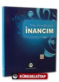 Temel İslam Bilgileri İnancım