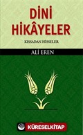 Dini Hikayeler / Kıssadan Hisseler