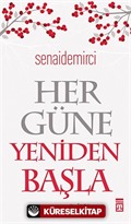 Her Güne Yeniden Başla