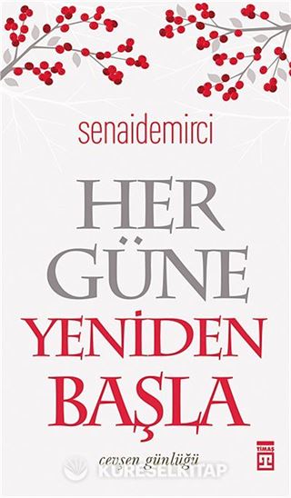 Her Güne Yeniden Başla